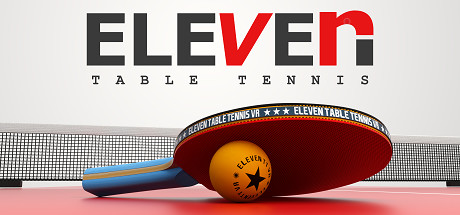 真实乒乓球 - Eleven: Table Tennis