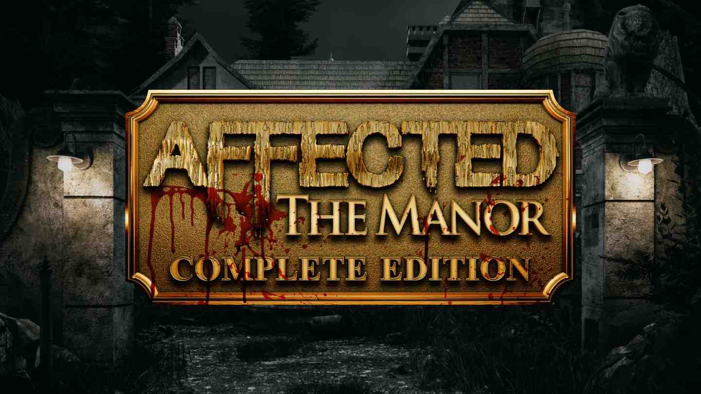 庄园惊魂 - AFFECTED: The Manor