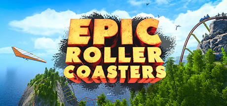 史诗过山车 DLC 全解锁版 - Epic Roller Coasters
