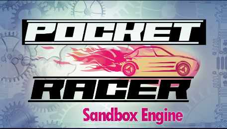 袖珍赛车：沙盒引擎 - Pocket Racer : Sandbox Engine