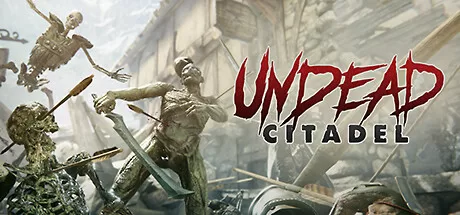 亡灵堡垒 - Undead Citadel
