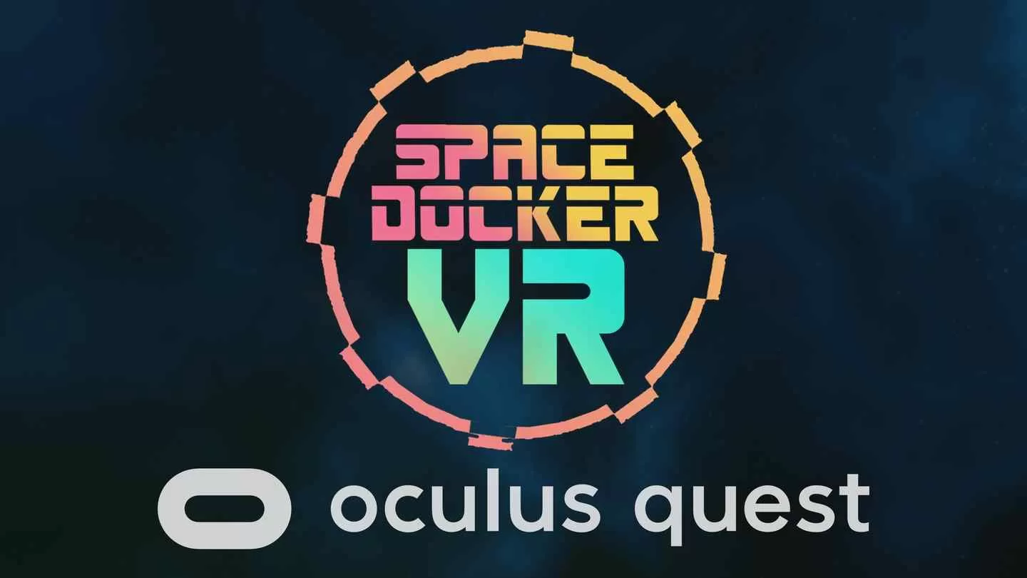 太空船坞VR - Space Docker VR