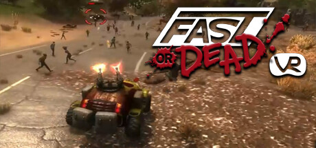 急速和死亡 VR（Fast or Dead VR）