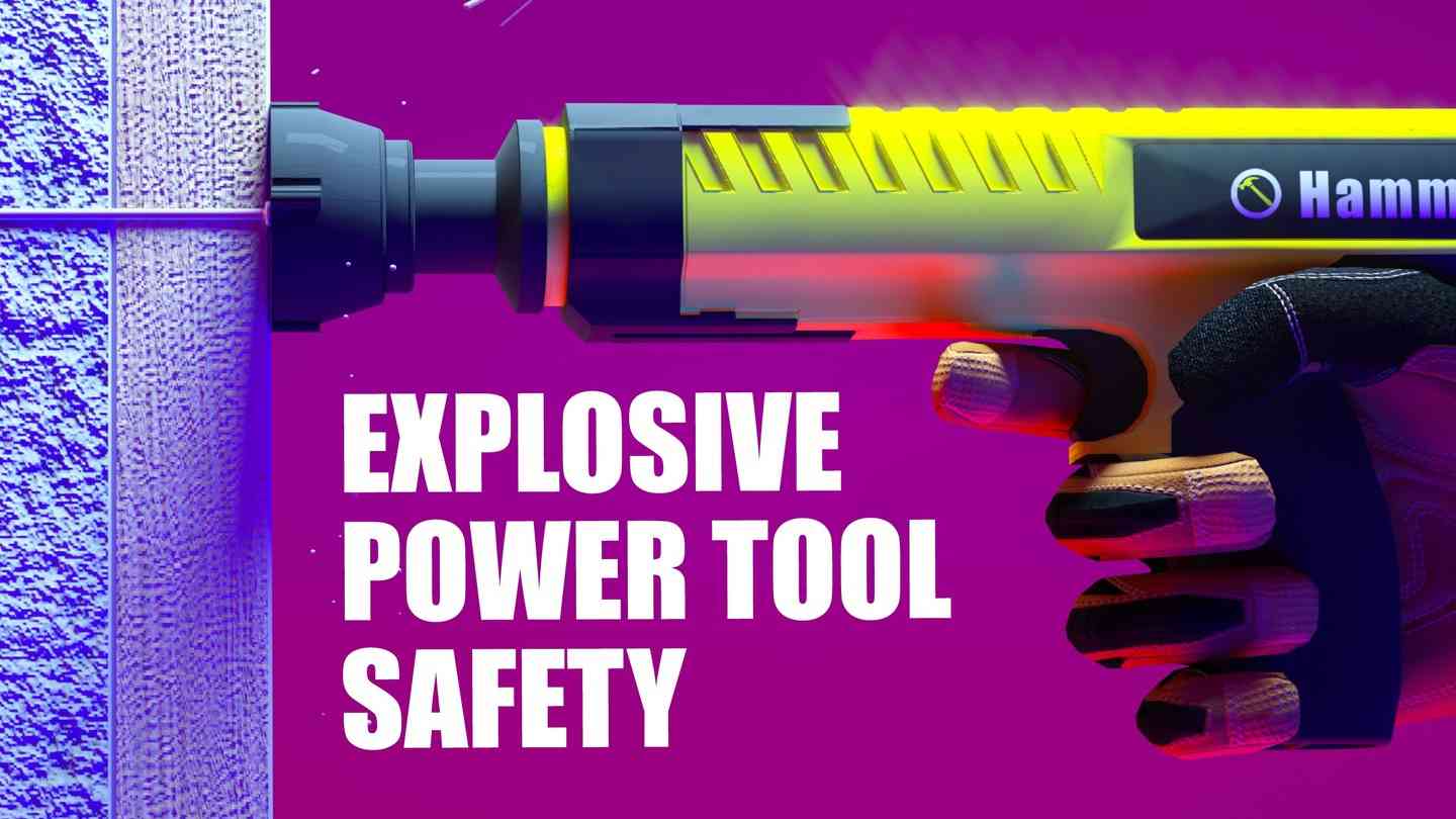 爆炸性电动工具安全 - Explosive Power Tools Safety