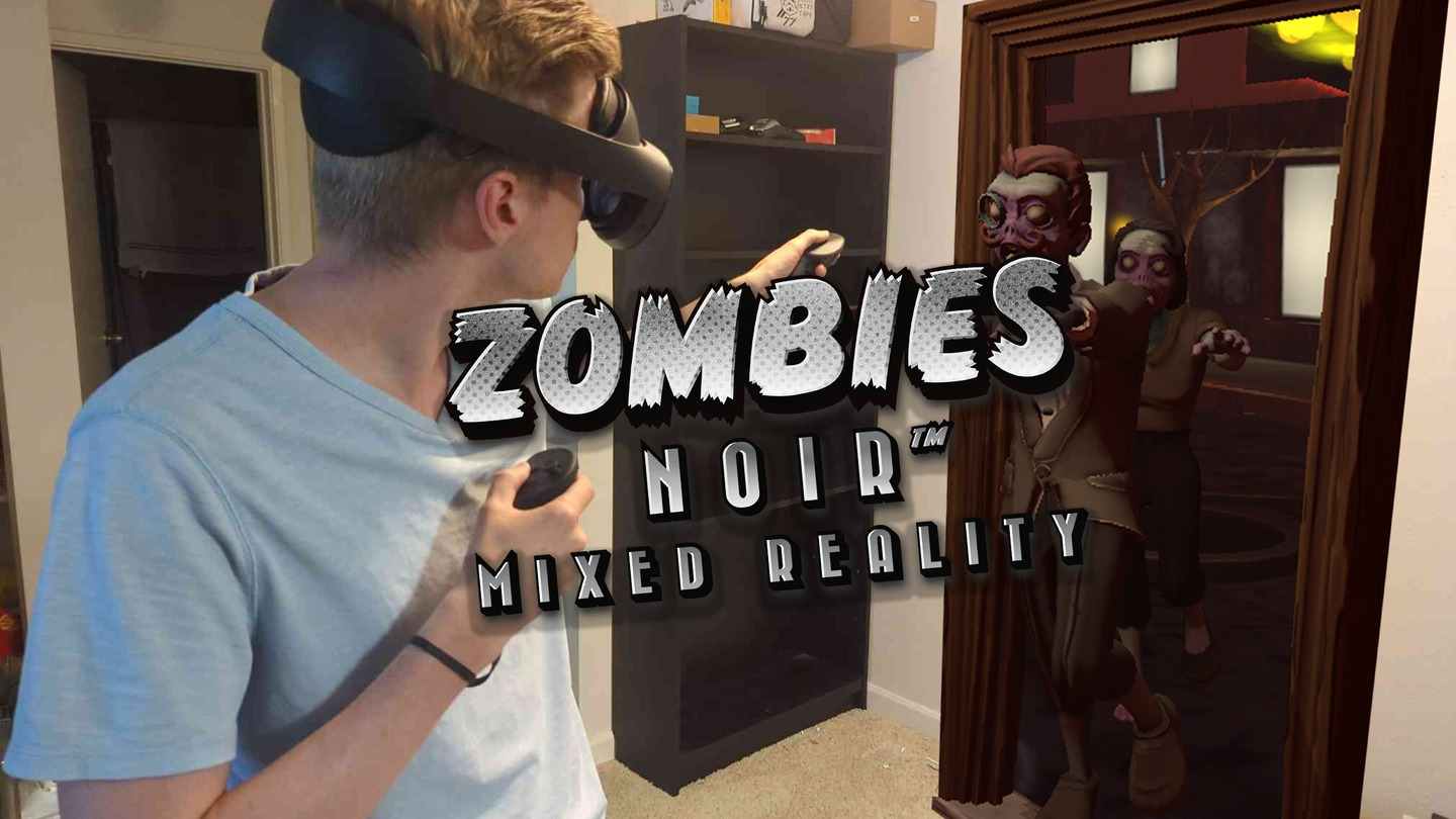 黑城丧尸：混合现实 - Zombies Noir: Mixed Reality