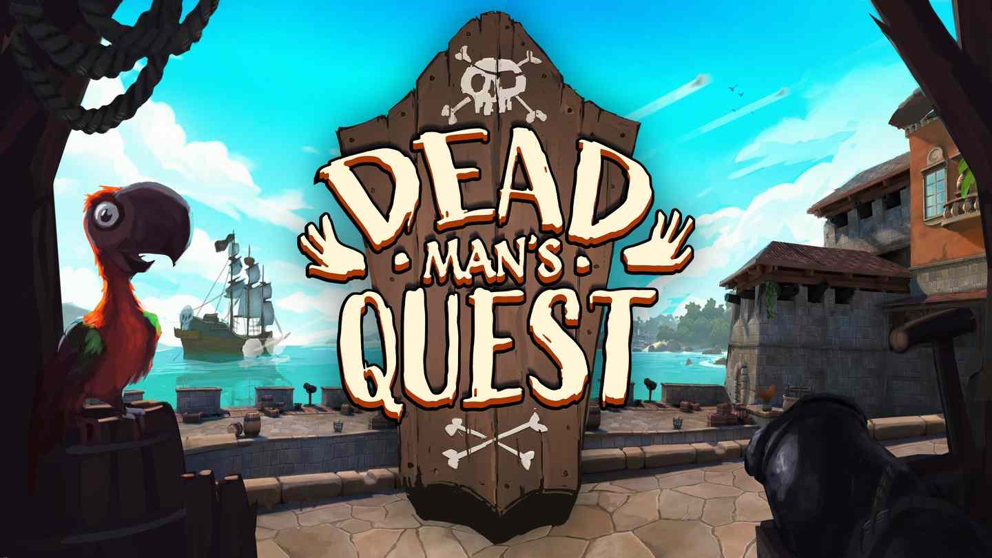 海盗任务 - Dead Mans Quest