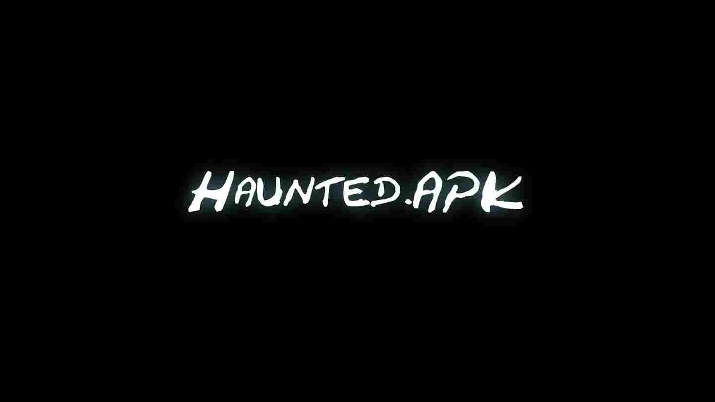 闹鬼 - The Haunted APK