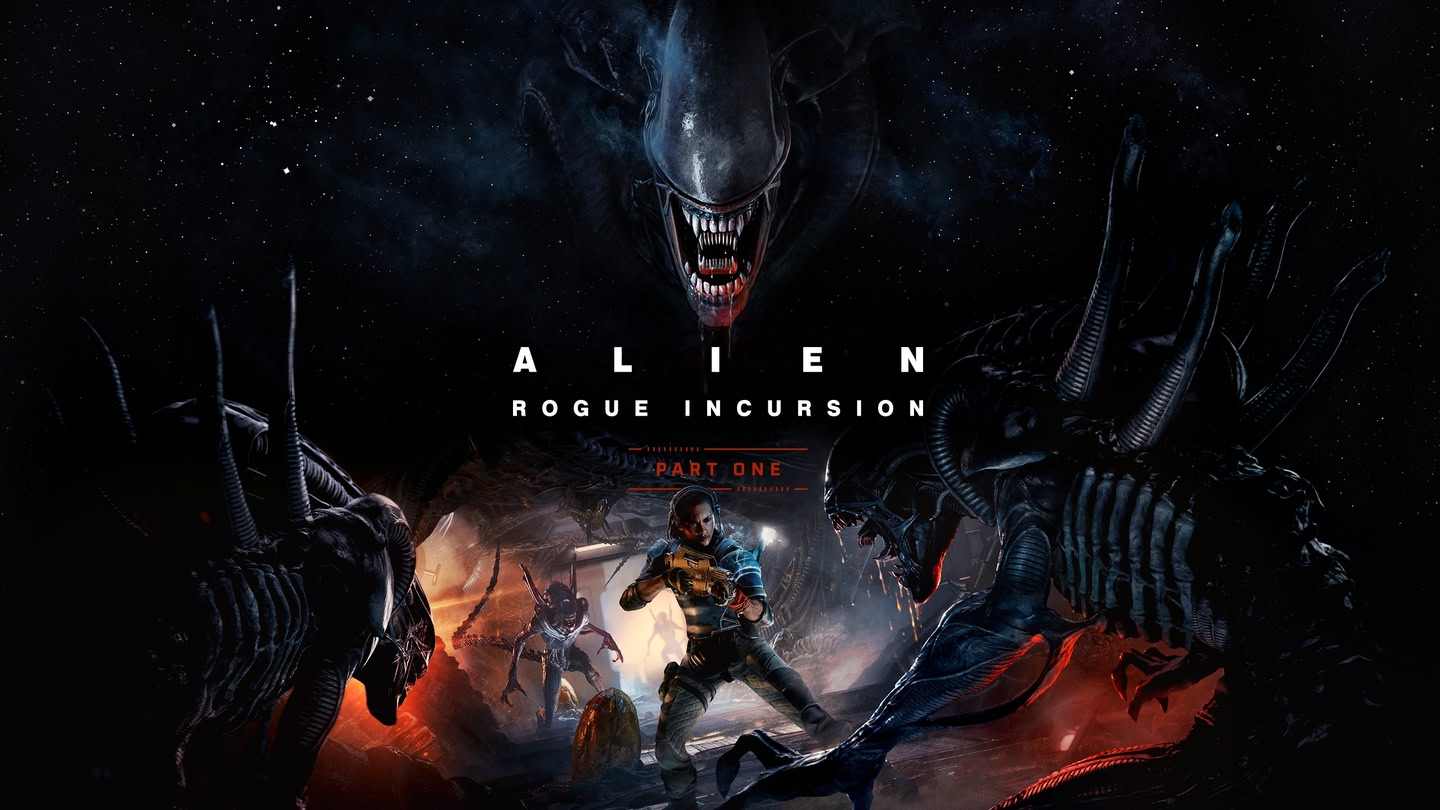 异形：侠盗入侵 - Alien: Rogue Incursion