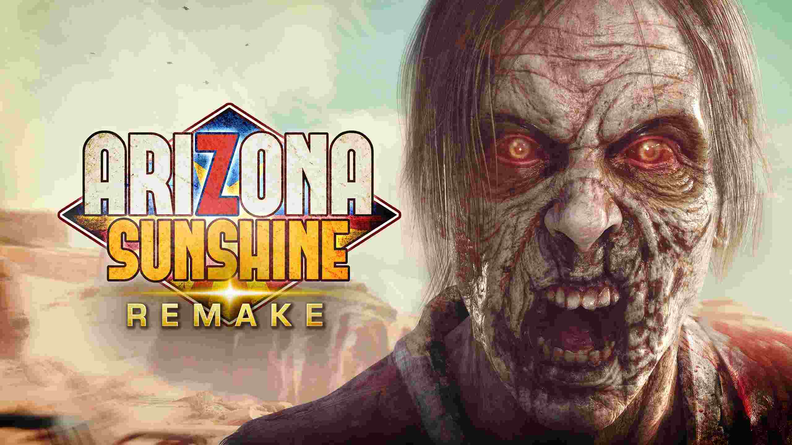 亚利桑那阳光 重制版 - Arizona Sunshine Remake