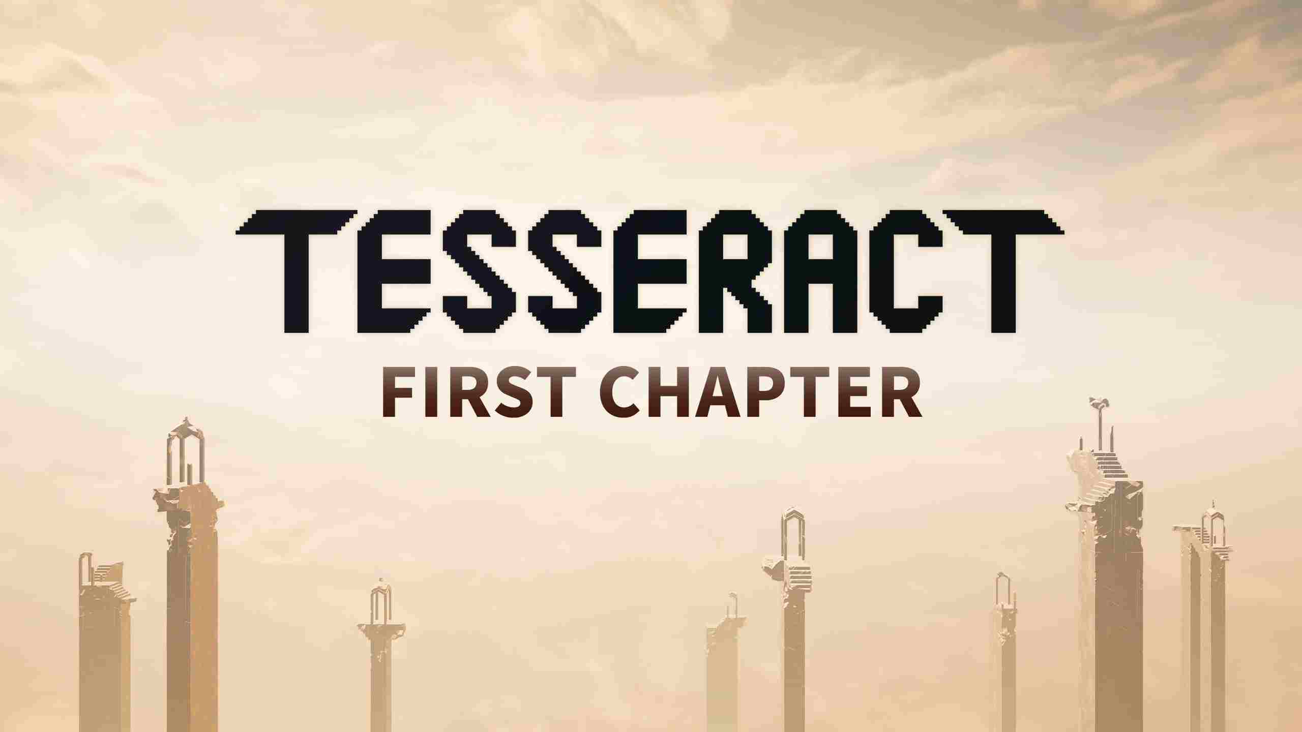 迷城 – 第一章 - Tesseract – First Chapter