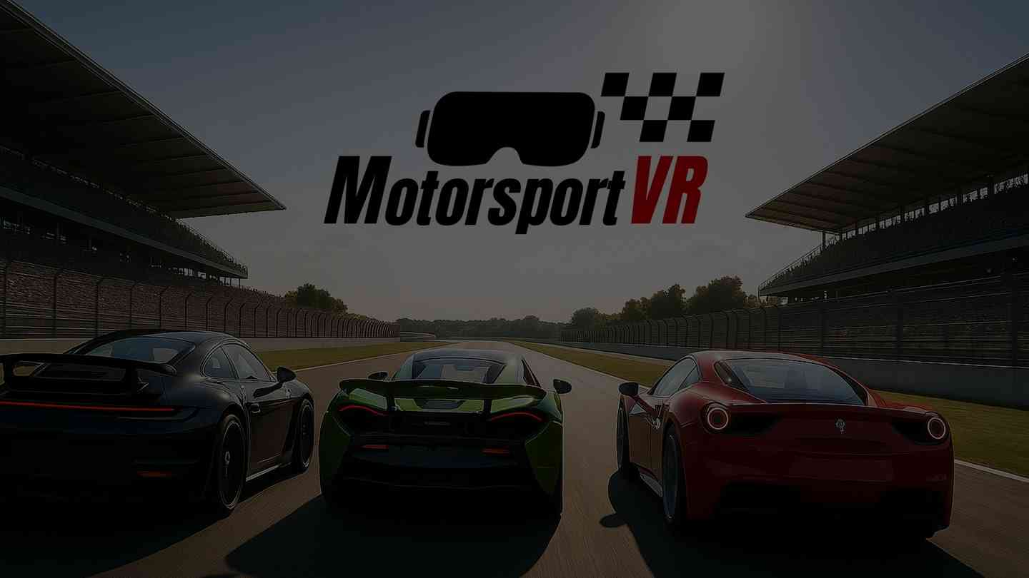 赛车运动VR - MotorsportVR