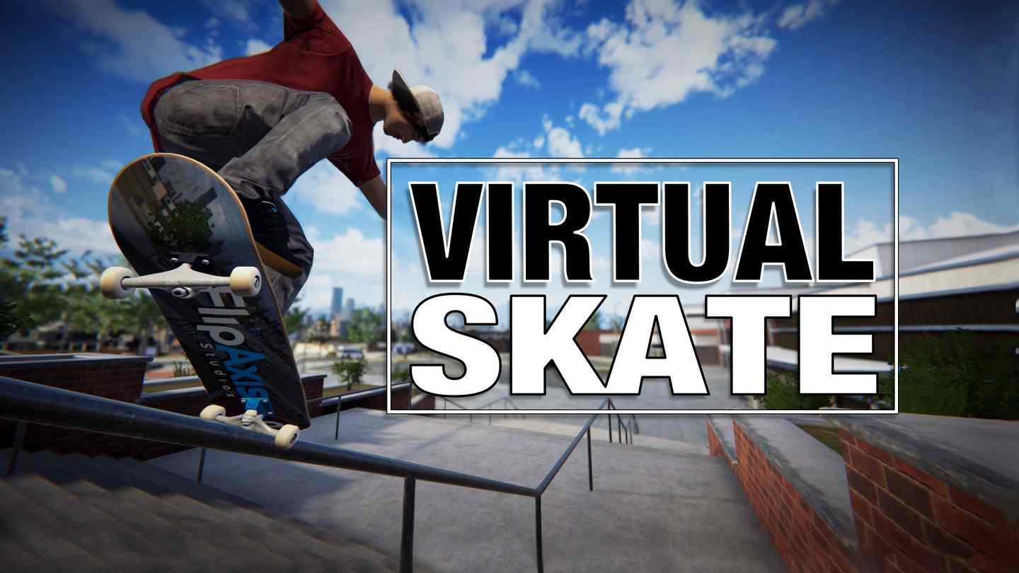 虚拟滑板 - Virtual Skate