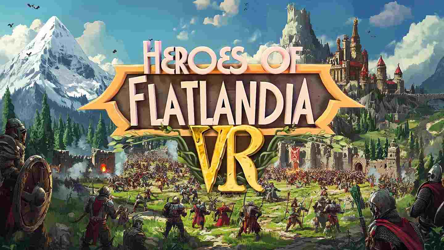 平面国英雄 VR - Heroes of Flatlandia VR
