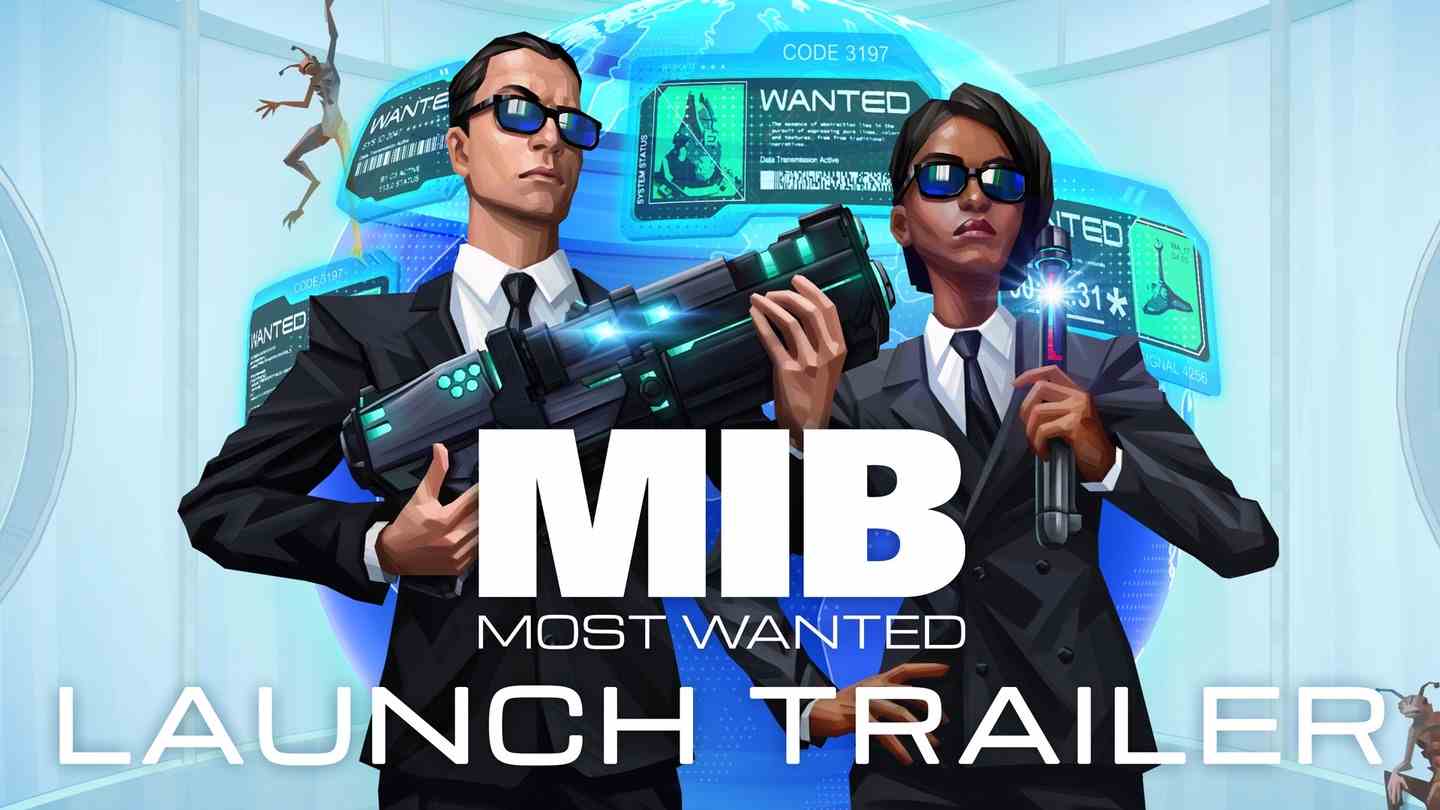 黑衣人：通缉犯 - Men in Black: Most Wanted
