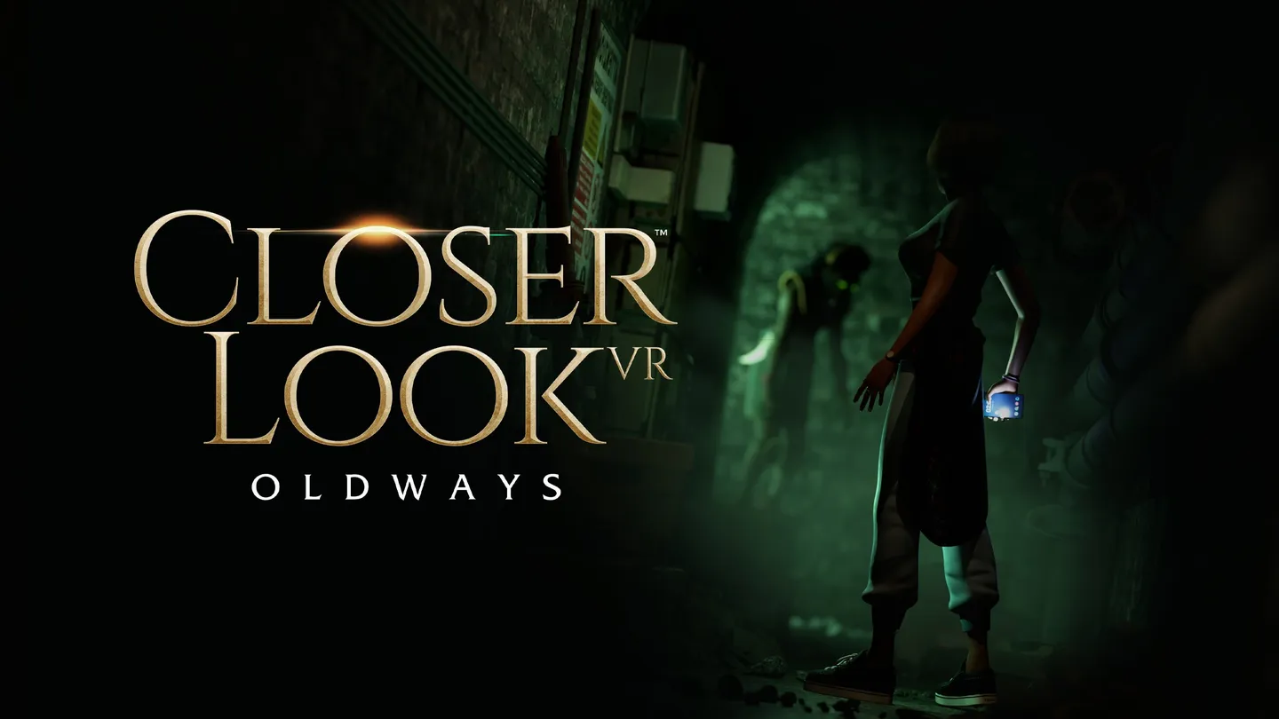 仔细观察 - CloserLook VR: Oldways