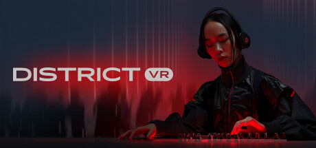 DJ舞台（District VR）