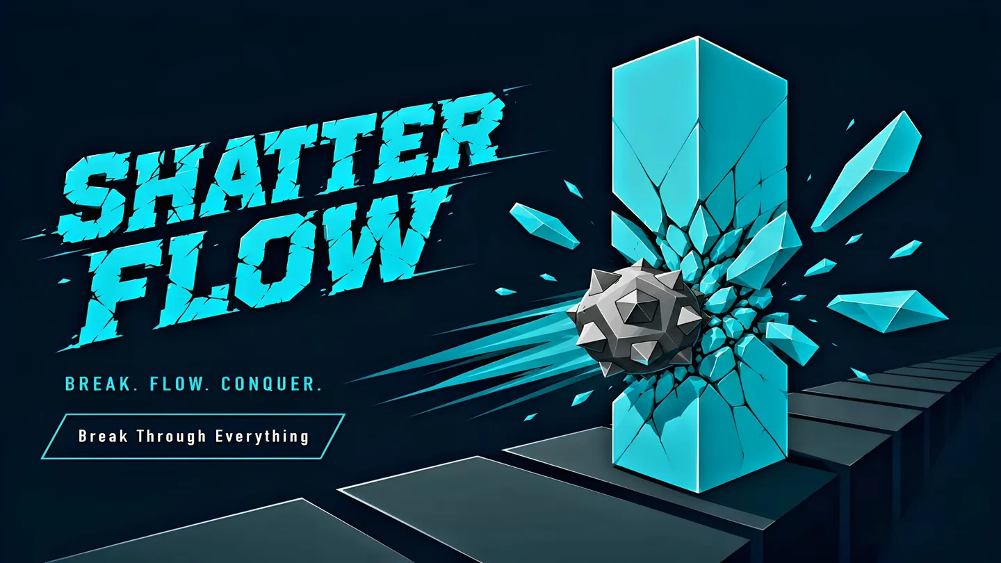 碎裂流 - Shatter Flow